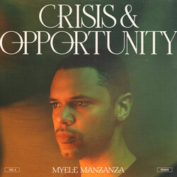 Myele Manzanza Crisis And Opportunity Vol.2 Û Peaks ( LP) Vinyl LP