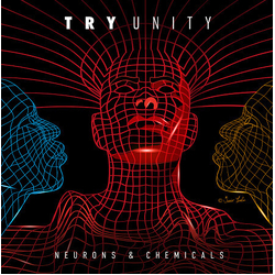 Try Unity Neurons & Chemicals (2 LP) Vinyl 12In X2