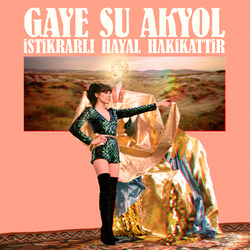 Gaye Su Akyol Istikrarli Hayal Hakikattir ( LP) Vinyl LP