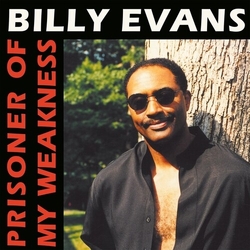 Billy Evans Prisoner Of My Weakness 12IN VINYL 12INCH SINGLE