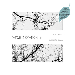 Satoshi Ashikawa Still Way (Wave Notation 2) 350GUvLine Vinyl LP