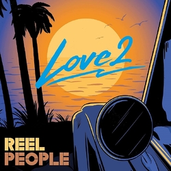 Reel People Love 2 VINYL LP