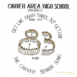 Carver Area High School Seniors Get Live Æ83 THE SENIOR RAP 12IN VINYL 12INCH SINGLE