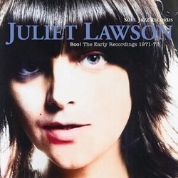 Juliet Lawson Boo! The Early Recording 1971-73 LP + 7IN VINYL LP