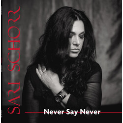 Sari Schorr Never Say Never ( LP) Vinyl LP