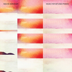 Max De Wardener Music For Detuned Pianos VINYL LP