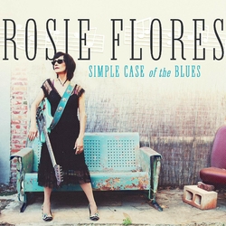 Rosie Flores Simple Case Of The Blues 12IN TURQUOISE VINYL LP