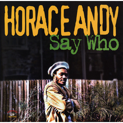 Horace Andy Say Who