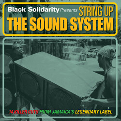 Black Solidarity String Up The Sound System ( LP) Vinyl LP