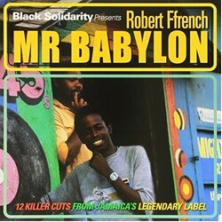 Robert Ffrench Black Solidarity Presents Mr Babylon VINYL LP