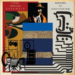 Ethnic Heritage Ensemble Be Known Ancient/Future/Music Vinyl 12" X2