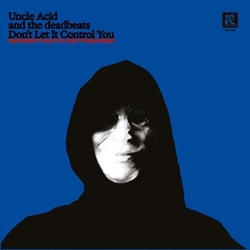 Uncle Acid And The Deadbeats Don'T Let It Control You RED VINYL 7INCH