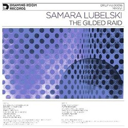 Samara Lubelski The Gilded Raid VINYL LP