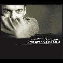 John Hiatt And The Goners Beneath This Gruff Exterior Vinyl LP