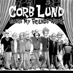 Corb Lund Songs My Friends Wrote LIMITED EDITION INDIE EXCLUSIVE AUTOGRAPHED BLACK AND CLEAR SMOKE VINYL LP