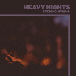 Evening Hymns Heavy Nights Vinyl LP