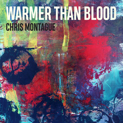 Chris Montague Warmer Than Blood ( LP) Vinyl LP