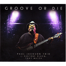 Paul Jackson Groove Or Die ( LP) Vinyl LP