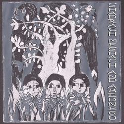 A LPha & Omega Shadrach Meshach And Abednego ( LP) Vinyl LP
