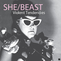 She/Beast Violent Tendencies (Indie Exclusive Transparent Pink Vinyl) Vinyl LP