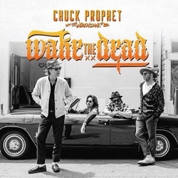 Chuck Prophet Wake The Dead ORANGE VINYL LP