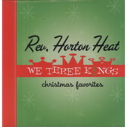 Reverend Horton Heat We Three Kings: Christmas Favourites ( LP) Vinyl LP
