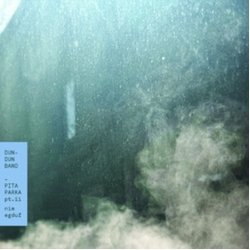 Dun-Dun Band Pita Parka Pt. Ii: Nim Egduf VINYL LP