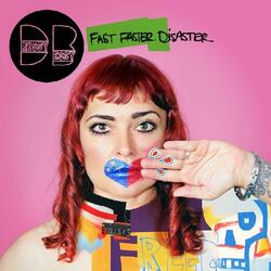 Dressy Bessy Fast Faster Disaster VINYL LP