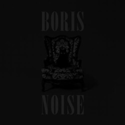 Boris Noise -Delete When Sold Vinyl 12 X2