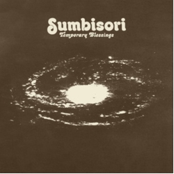 Temporary Blessings Sumbisori ORANGE & BROWN SPLATTER VINYL LP