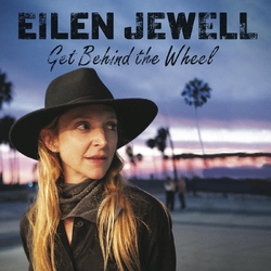 Eilen Jewell Get Behind The Wheel VINYL LP