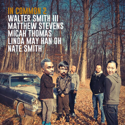 Walter Smith Iii & Matthew Stevens In Common 2 ( LP) Vinyl LP