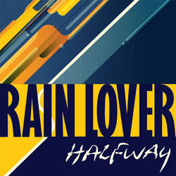 Halfway Rain Lover VINYL LP