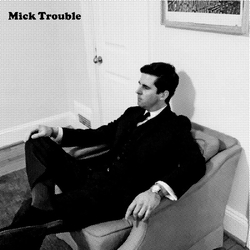 Mick Trouble It's Mick Troubles Second LP Vinyl LP