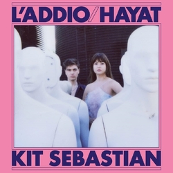 Kit Sebastian L'Addio/Hayat VINYL 7INCH