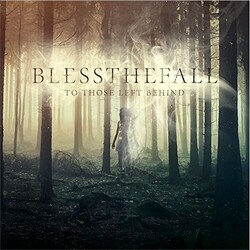 Blessthefall To Those Left Behind Vinyl LP