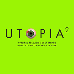 Cristobal Tapia De Veer Utopia 2 Original Television Soundtrack (2 LP) Vinyl 12 X2