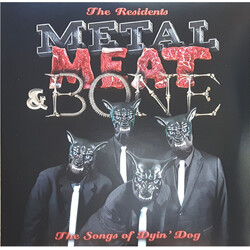 The Residents Metal  Meat & Bone (The Songs Of Dyin' Dog)