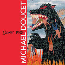 Michael Doucet Lgcher Prise ( LP) Vinyl LP