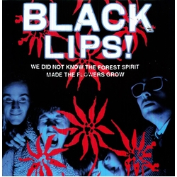 Black Lips We Did Not Know The Forest Spirit Made The Flowers Grow LP Vinyl LP