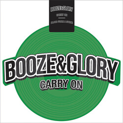 Booze & Glory Carry On Vinyl LP
