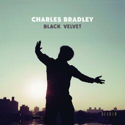 Charles Bradley Black Velvet ( LP) Vinyl LP