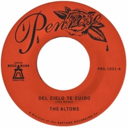 Altons The Del Cielo Te Cuido B/W Perdoname VINYL 7INCH
