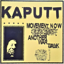 Kaputt Movement Now/Another War Talk (7In ) Vinyl 7In