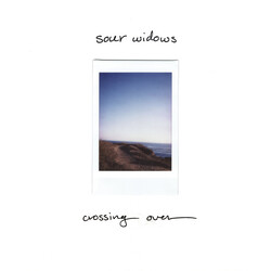 Sour Widows Crossing Over Vinyl LP