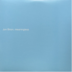 Jon Brion Meaningless (Indie Exclusive Baby Blue Vinyl) Vinyl LP
