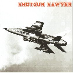 Shotgun Sawyer Thunderchief Anniversary Edition ( LP) Vinyl LP