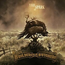 Builders And The ButchersThe SparkThe Vinyl LP