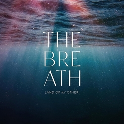 Breath The Land Of My Other VINYL LP