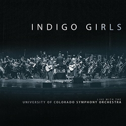 Indigo Girls Indigo Girls Live With The University Of Colorado Symphony Orchestra VINYL 3LP